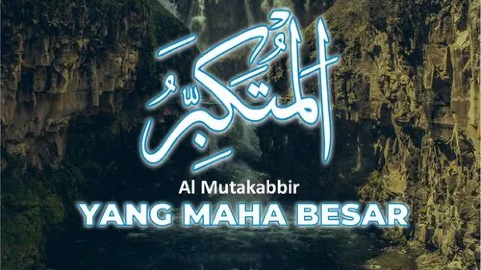 Al Mutakabbir - Yayasan Bina Amal Semarang